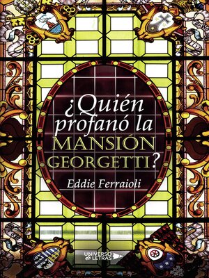 cover image of ¿Quién profanó la Mansión Georgetti?